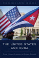 Book cover of: United States and Cuba. By: Francisco López Segrera