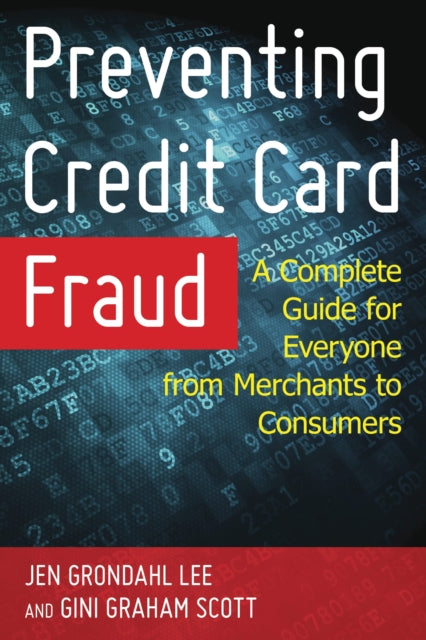Book cover of: Preventing Credit Card Fraud. By: Jen Grondahl Lee
