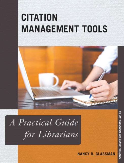 Book cover of: Citation Management Tools. By: Nancy Glassman