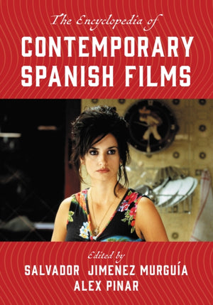 Encyclopedia of Contemporary Spanish Films