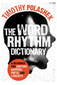 Book cover of: Word Rhythm Dictionary. By: Timothy Polashek