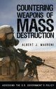 Book cover of: Countering Weapons of Mass Destruction. By: Albert Mauroni