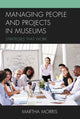 Book cover of: Managing People and Projects in Museums. By: Martha Morris
