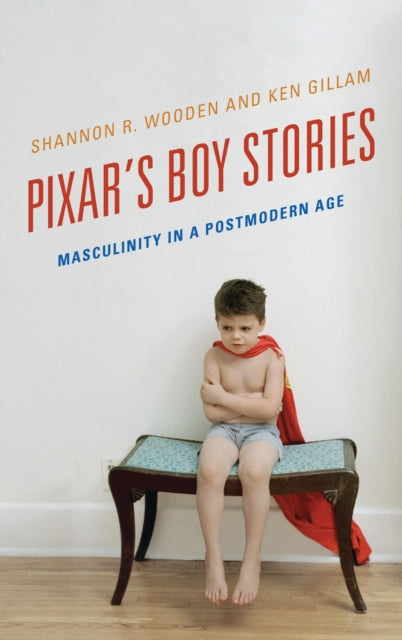 Book cover of: Pixar's Boy Stories. By: Gillam