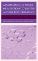 Book cover of: Assembling the Pieces of a Systematic Review. By: Sarah T. Jewell