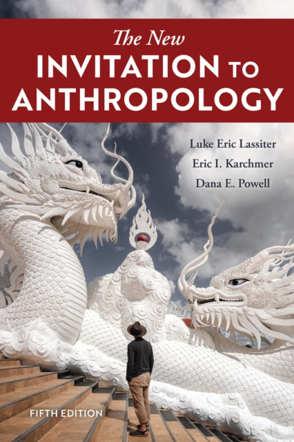 Book cover of: New Invitation to Anthropology. By: Luke Eric LASSITER
