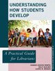 Book cover of: Understanding How Students Develop. By: Hannah Gascho Rempel