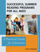 Book cover of: Successful Summer Reading Programs for All Ages. By: Katie Fitzgerald