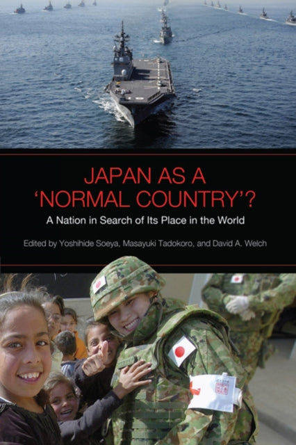Book cover of: Japan As a 'Normal Country'?. By: Yoshihide Soeya