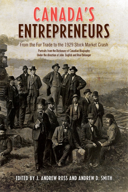 Book cover of: Canada's Entrepreneurs. By: Réal Bélanger