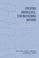 Book cover of: Creating Knowledge, Strengthening Nations. By: Glen A. Jones