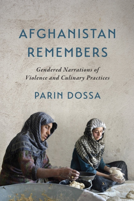 Book cover of: Afghanistan Remembers. By: Parin Aziz Dossa