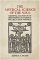 Book cover of: Mystical Science of the Soul. By: Jessica A. Boon