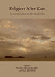Book cover of: Religion After Kant. By: Paolo Diego Bubbio
