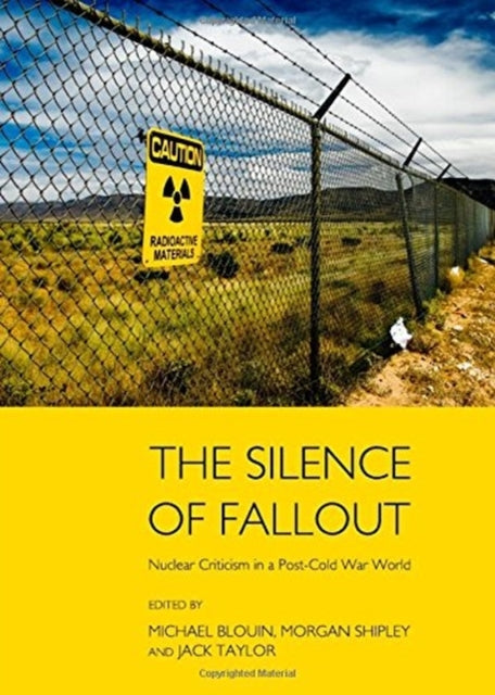 Book cover of: Silence of Fallout. By: Michael J. Blouin