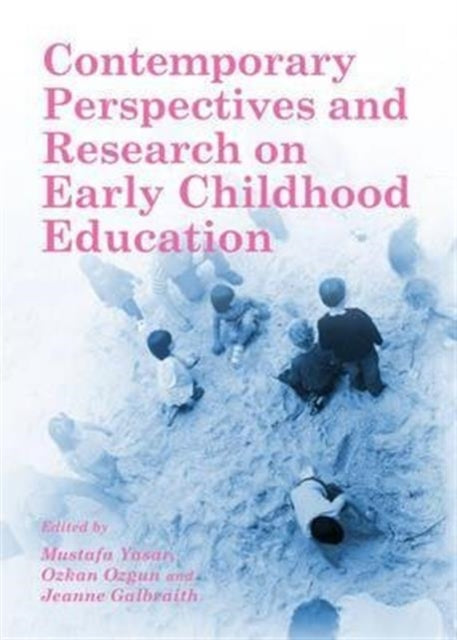 Book cover of: Contemporary Perspectives and Research on Early Childhood Education. By: Mustafa Yasar