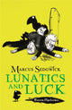 Book cover of: Raven Mysteries: Lunatics and Luck. By: Marcus Sedgwick