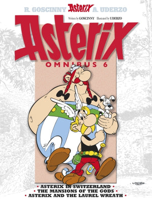 Asterix: Asterix Omnibus 6, Asterix in Switzerland, The Mansions of The Gods, Asterix and The Laurel Wreath