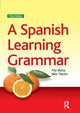 Book cover of: Spanish Learning Grammar. By: Mike Thacker