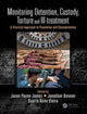 Book cover of: Monitoring Detention, Custody, Torture and Ill-treatment. By: Payne-James