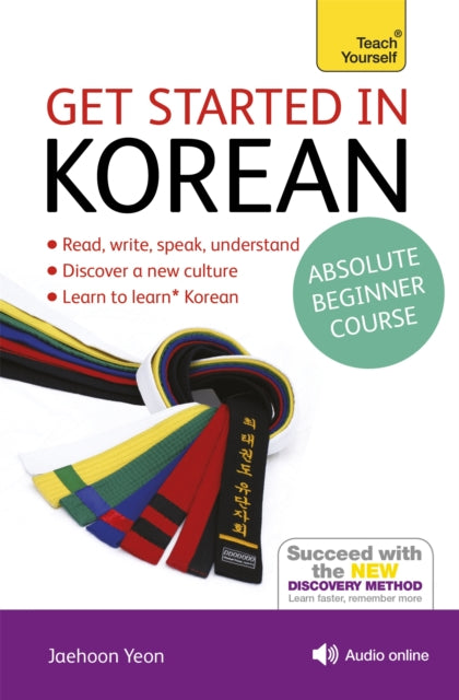 Book cover of: Get Started in Korean Absolute Beginner Course. By: Jaehoon Yeon