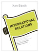 Book cover of: International Relations: All That Matters