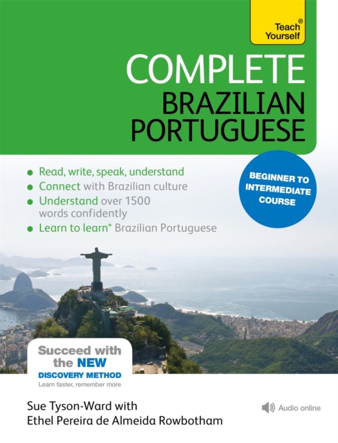 Book cover of: Complete Brazilian Portuguese Beginner to Intermediate Course. By: Sue Tyson-Ward