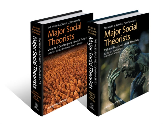 Book cover of: Wiley-Blackwell Companion to Major Social Theorists, 2 Volume Set. By: George Ritzer
