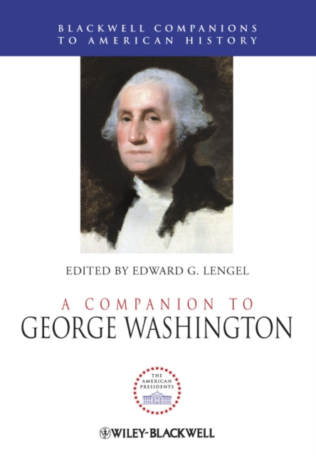 Book cover of: Companion to George Washington. By: Edward G. Lengel