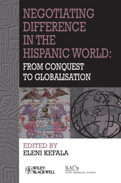 Book cover of: Negotiating Difference in the Hispanic World. By: R. A. W. Rhodes