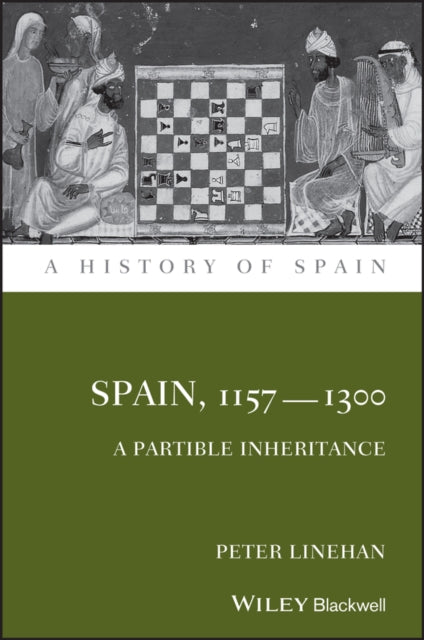 Book cover of: Spain, 1157-1300. By: Peter Linehan