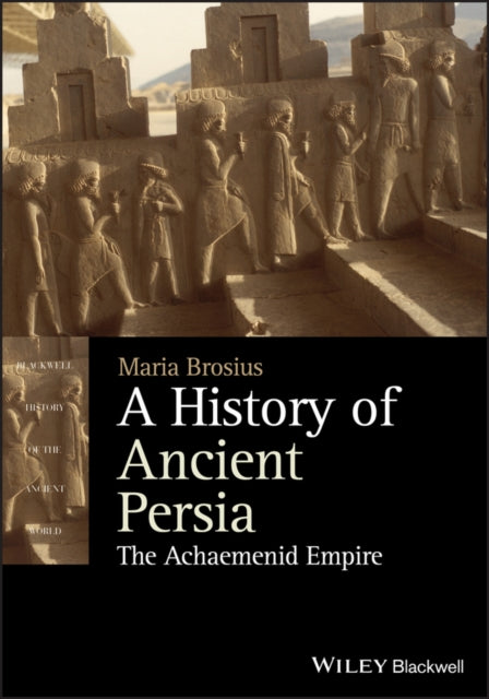Book cover of: History of Ancient Persia. By: Maria Brosius