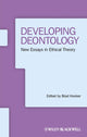 Book cover of: Developing Deontology. By: Brad Hooker