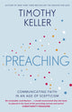 Preaching, Communicating Faith in an Age of Scepticism 9781444702187 Timothy J. Keller