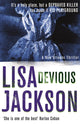Book cover of: Devious. By: Lisa Jackson