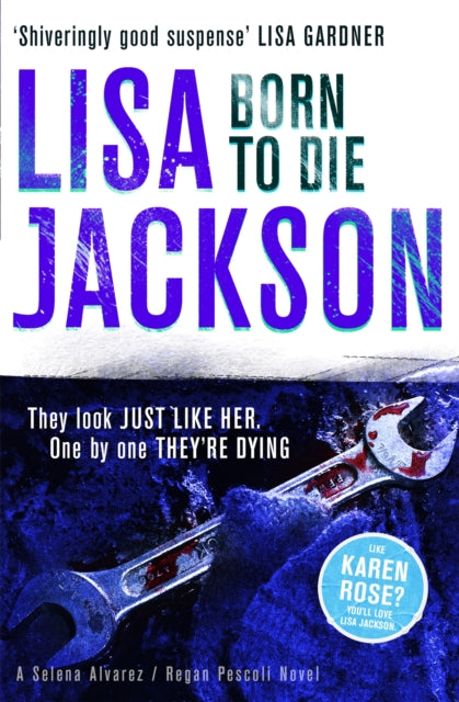 Book cover of: Born to Die. By: Lisa Jackson