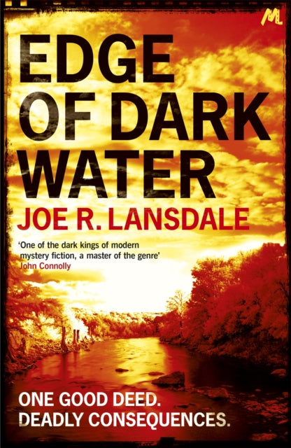 Book cover of: Edge of Dark Water. By: Joe R. Lansdale