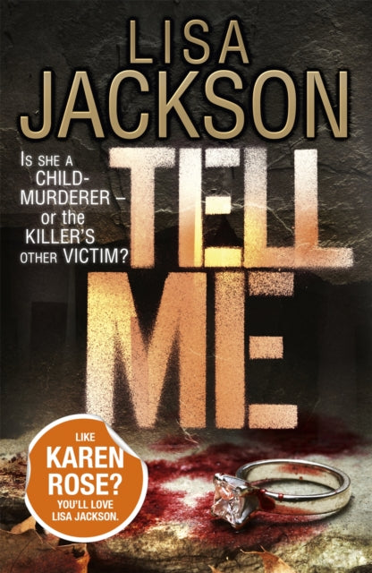 Book cover of: Tell Me. By: Lisa Jackson