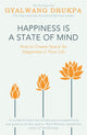 Book cover of: Happiness is a State of Mind. By: Gyalwang Drukpa