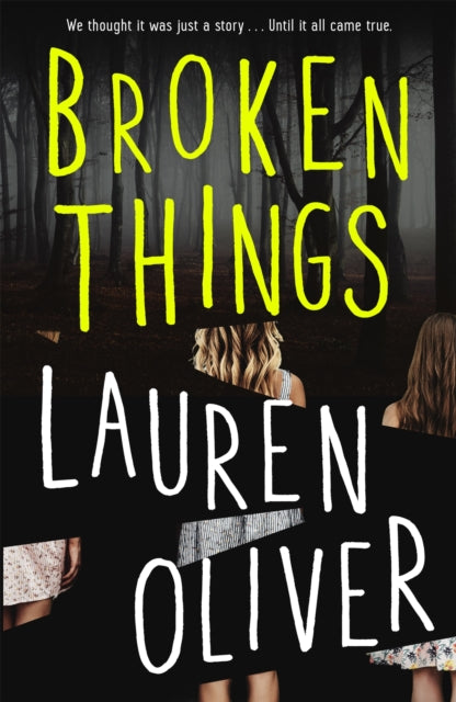 Book cover of: Broken Things. By: Lauren Oliver
