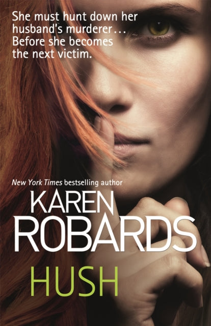 Book cover of: Hush. By: Karen Robards
