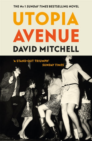 Utopia Avenue, The Number One Sunday Times Bestseller