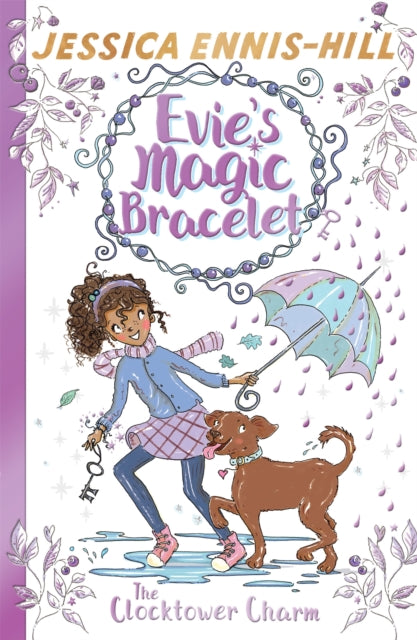 Book cover of: Evie's Magic Bracelet: The Clocktower Charm. By: Elen Caldecott (author), Erica-Jane Waters (illustrator) Jessica Ennis-Hill (author)