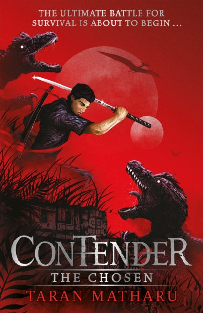 Book cover of: Contender: The Chosen. By: Taran Matharu