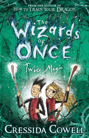 Wizards of Once: Twice Magic, Book 2