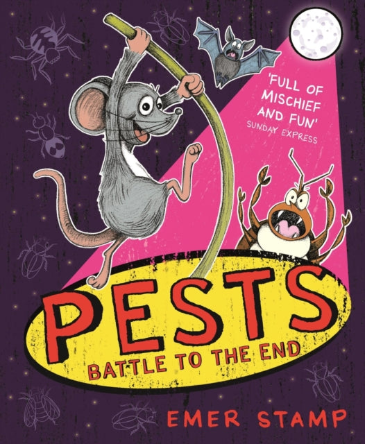 Book cover of: PESTS: PESTS BATTLE TO THE END. By: Stamp, Emer