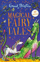 Book cover of: Magical Fairy Tales. By: Enid Blyton