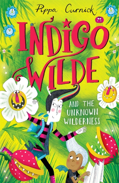 Book cover of: Indigo Wilde and the Unknown Wilderness. By: Pippa Curnick