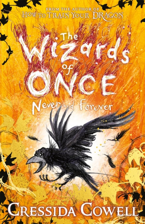 Wizards of Once: Never and Forever, Book 4 - winner of the British Book Awards 2022 Audiobook of the Year