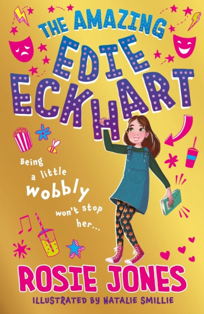 Amazing Edie Eckhart: The Amazing Edie Eckhart, Book 1 - World Book Day 2024 author and star of Taskmaster Series 18! 9781444958348 Rosie Jones